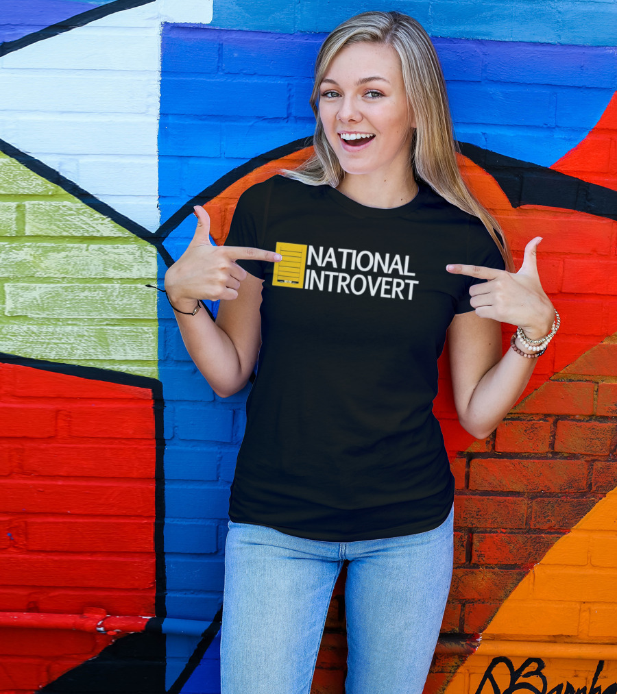 National Introvert Social Anxiety Humor T-Shirt