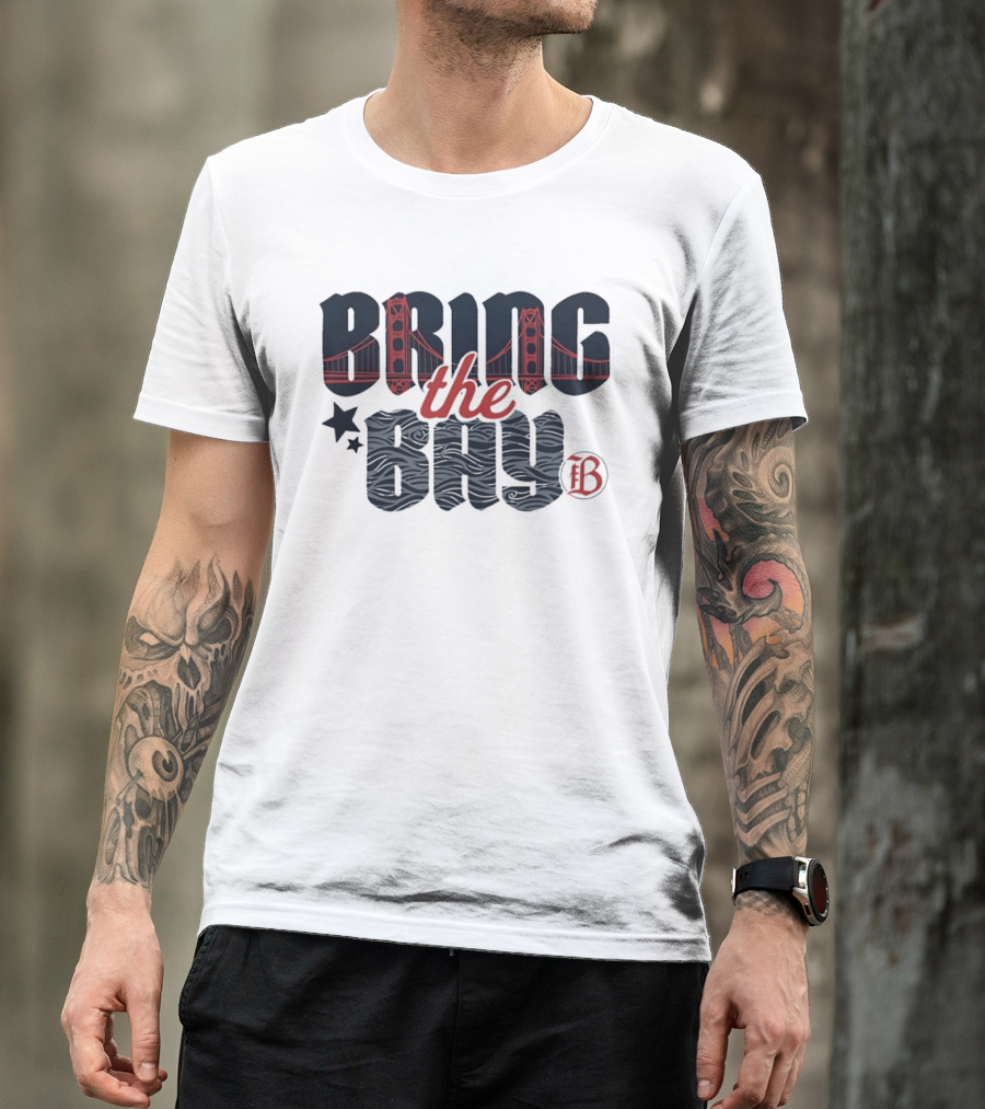 Bring The Bay San Francisco Golden Gate Bridge Stars T-Shirt