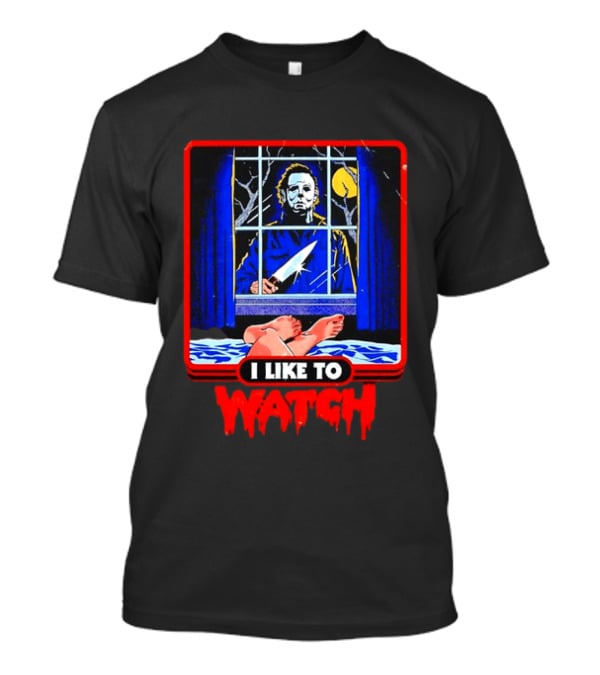 Michael Myers Halloween I Like To Window Scene T-Shirt