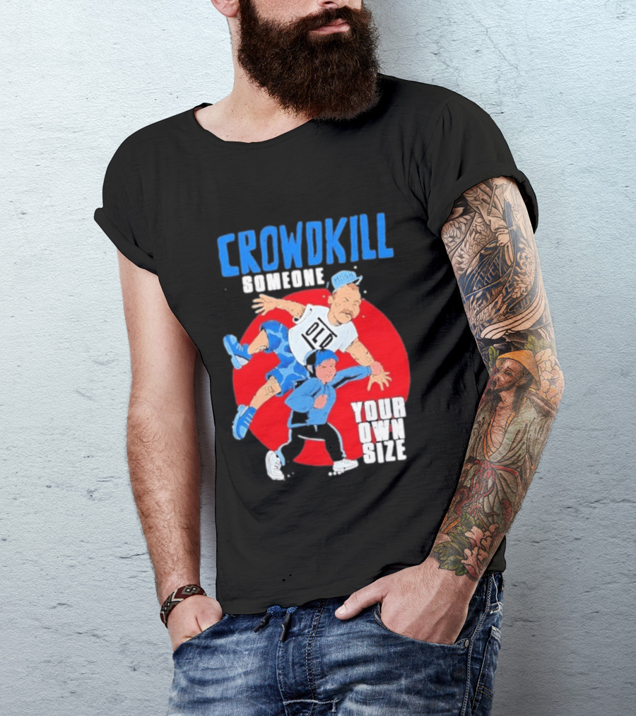Crowdkill Someone Your Own Size Mosh Hardcore Old School Cartoon Fight T-Shirt