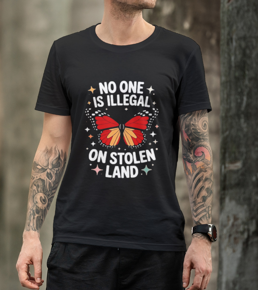 No One Is Illegal On Stolen Land Red Butterfly And Stars T-Shirt