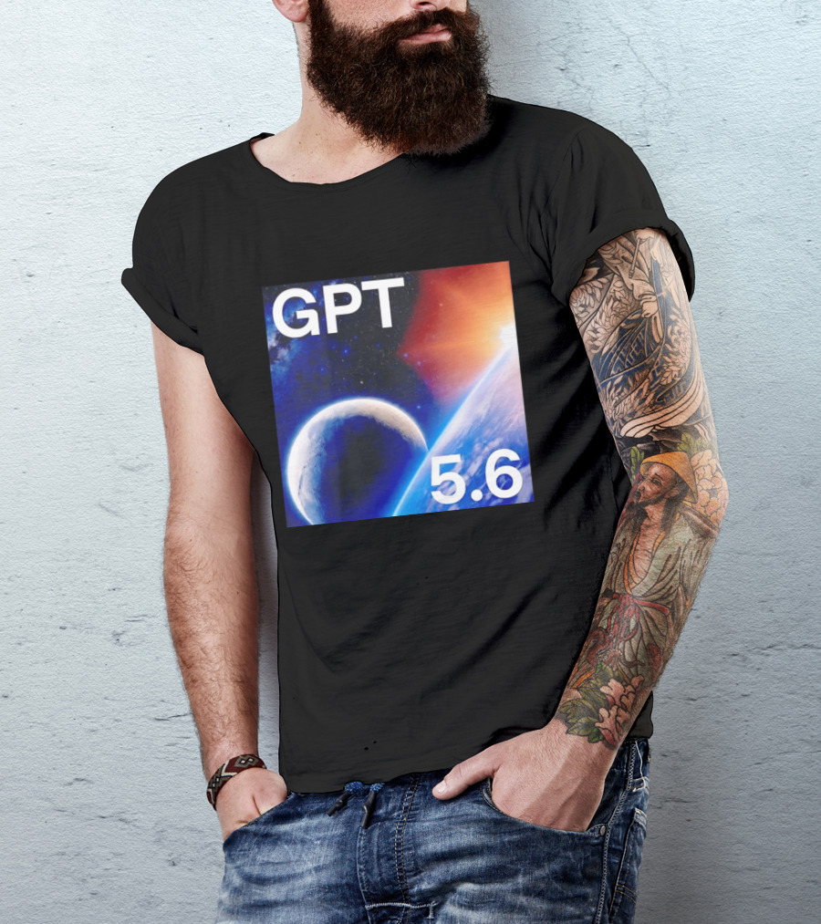 GPT 5.6 Space Planet Universe Cosmic Exploration T-Shirt