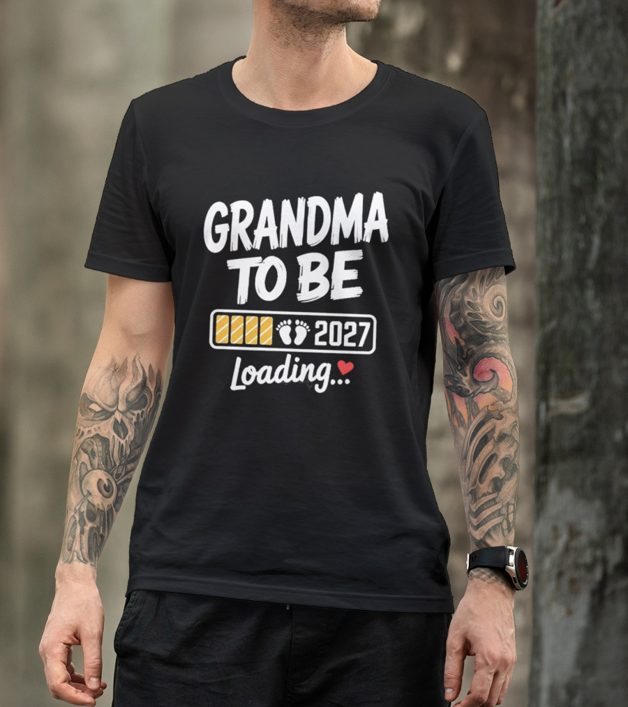 Grandma To Be 2027 Loading Baby Feet Heart Pregnancy Announcement T-Shirt