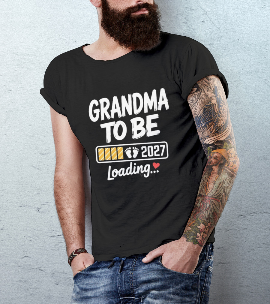 Grandma To Be 2027 Loading Baby Feet Heart Pregnancy Announcement T-Shirt
