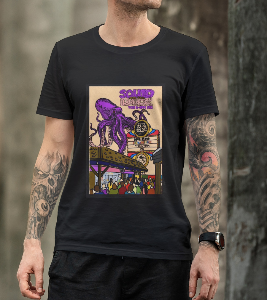 Squid On The Deck Charleston Pour House July 25 6PM Live Event T-Shirt