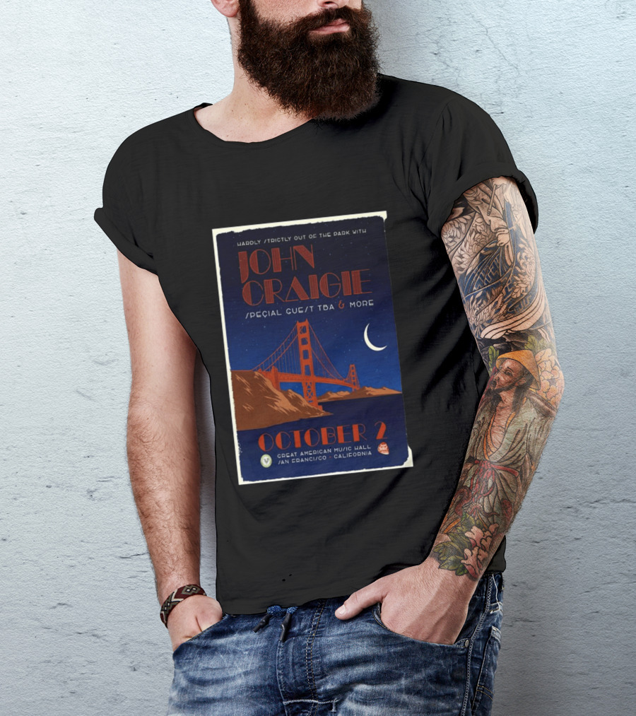 Hardly Strictly Out Of The Park With John Craigie Special Guest TBA San Francisco October 2 Great American Music Hall California T-Shirt