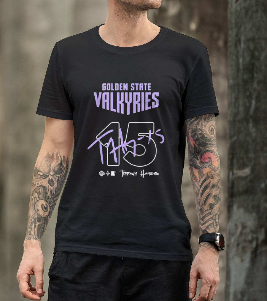 Golden State Valkyries 15 Tiffany Hayes T-Shirt