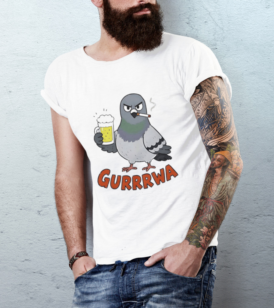 Angry Pigeon GURRRWA Beer And Cigarette Humor T-Shirt