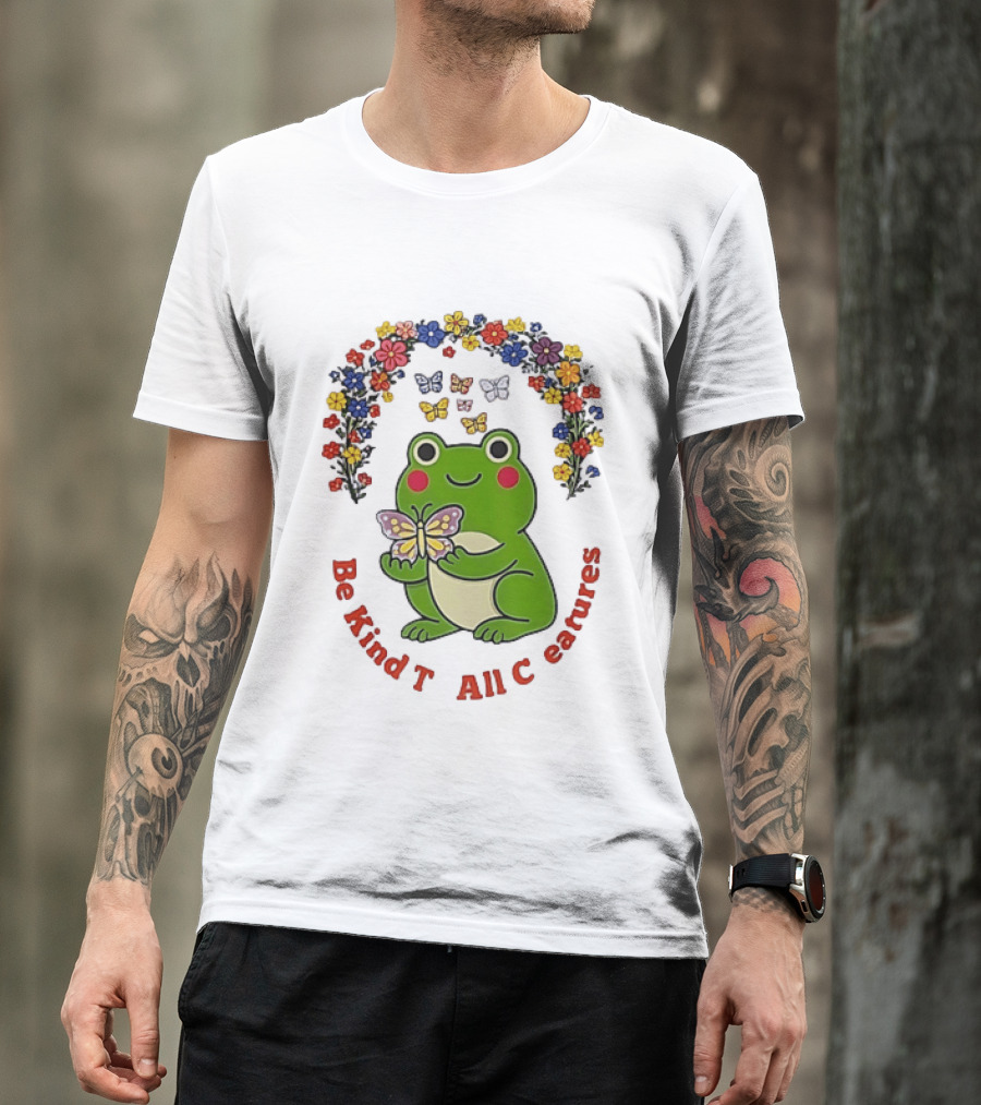 Be Kind To All Creatures Frog Butterfly Floral Rainbow T-Shirt
