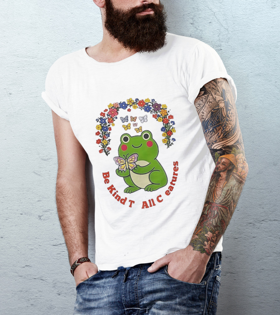Be Kind To All Creatures Frog Butterfly Floral Rainbow T-Shirt