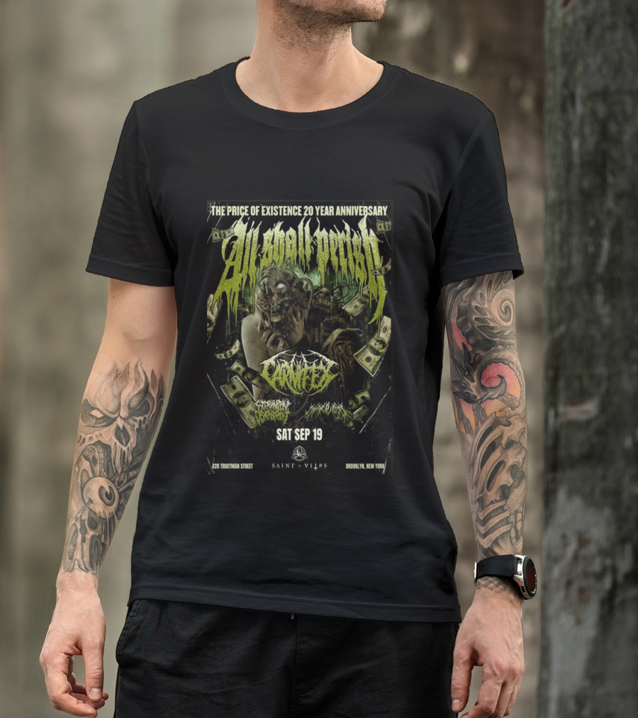 The Price Of Existence 20 Year Anniversary All Shall Perish Sat Sep 19 Brooklyn Saint Vitus T-Shirt