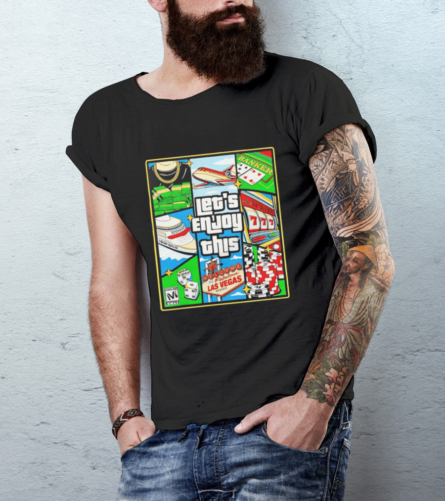 Las Vegas High Roller Collage Let's Enjoy This Fabulous Casino Jackpot Poker Dice T-Shirt