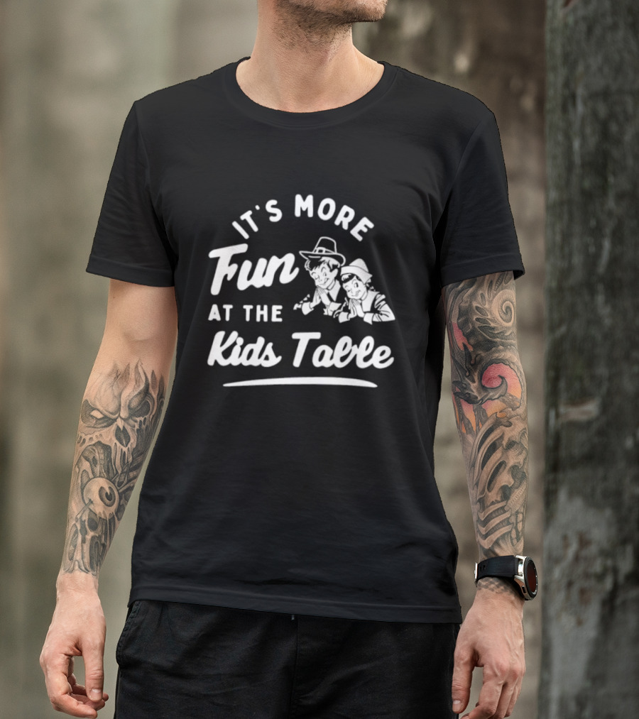It's More Fun At The Kids Table Little Pilgrim Children Thanksgiving T-Shirt