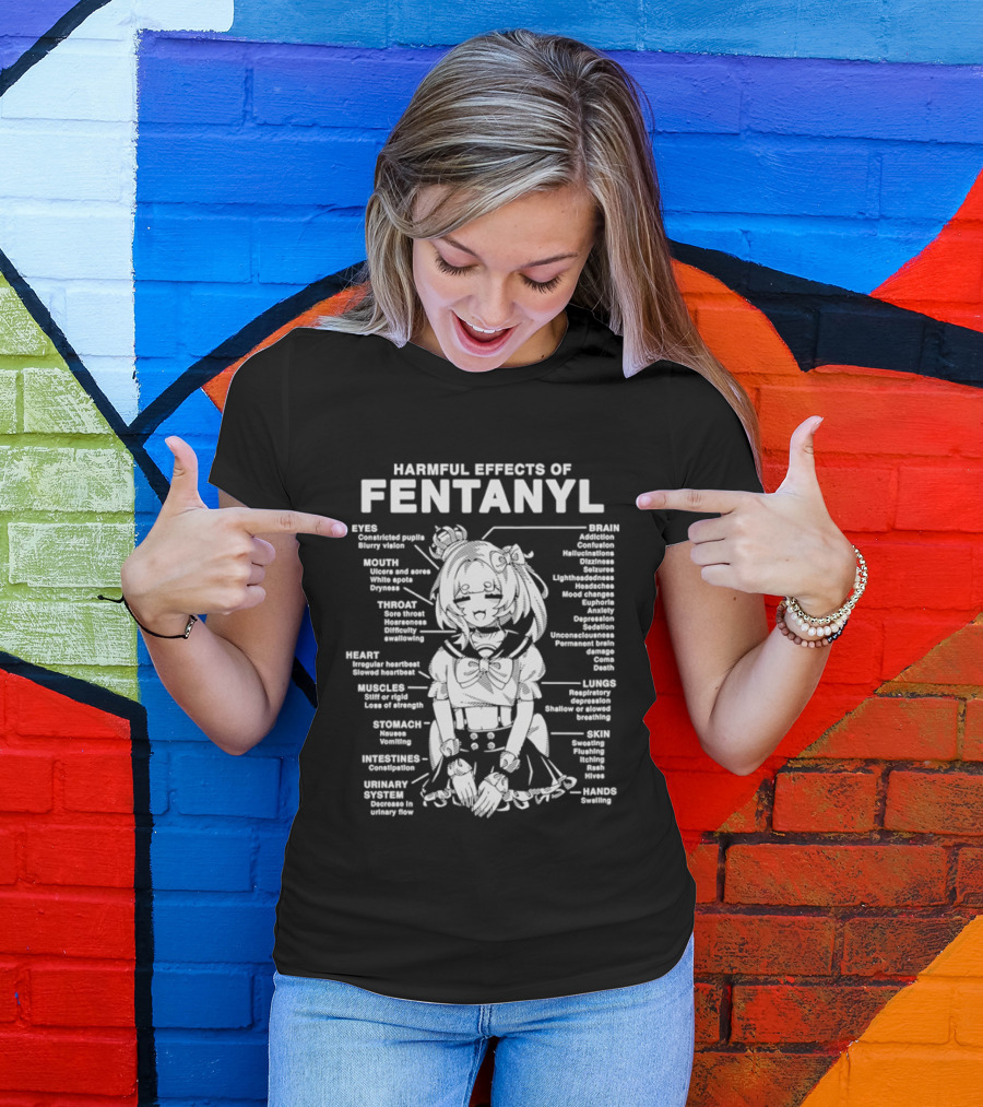 Harmful Effects Of Fentanyl Infographic Anime Character Eyes Mouth Heart Muscles Oxygen Intoxication T-Shirt