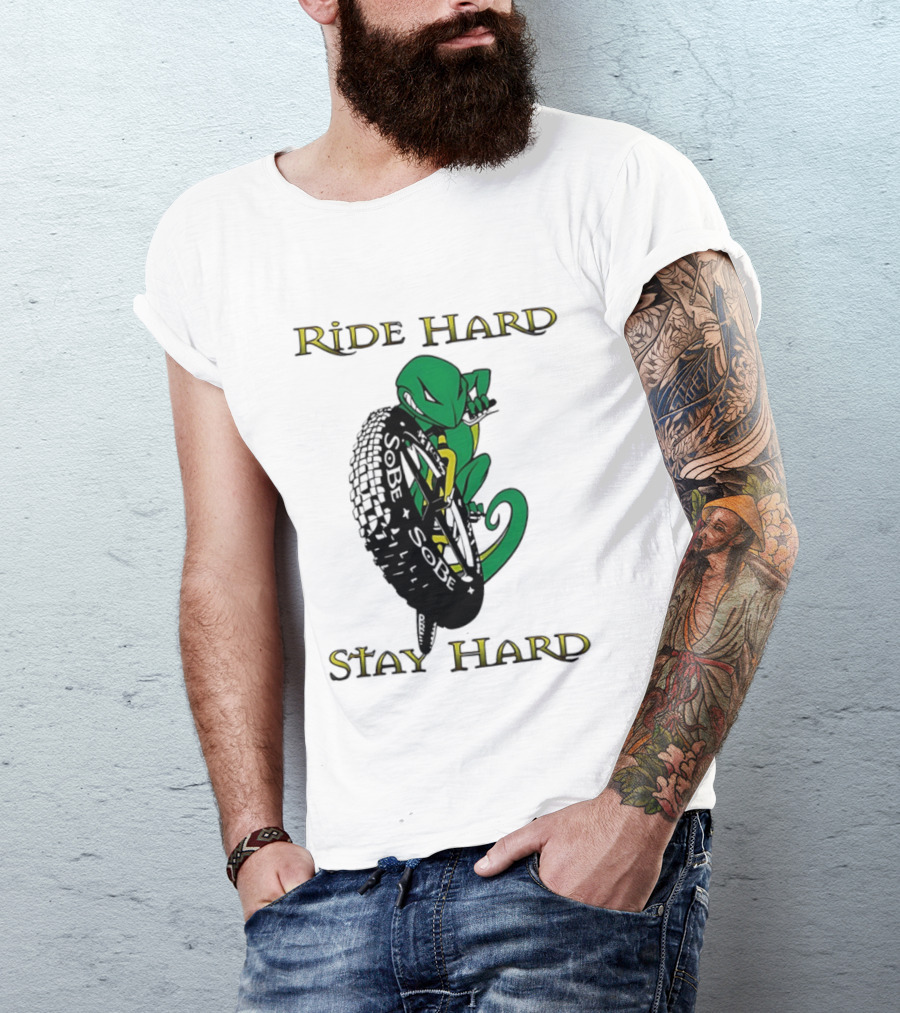Sobe Chameleon Ride Hard Stay Hard Mountain Biking Tire Concept T-Shirt