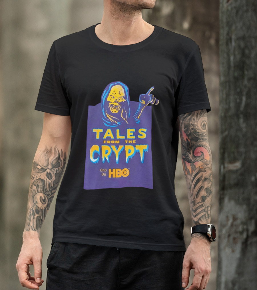 Tales From The Crypt HBO Horror Show Only On HBO T-Shirt