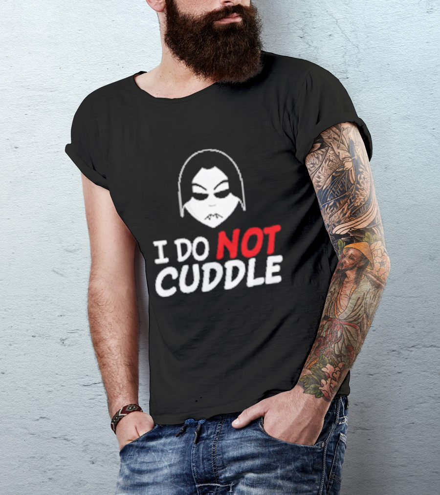 Last Blood I Do Not Cuddle Mask T-Shirt