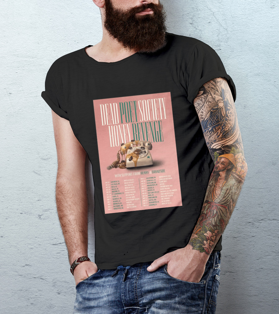 Dead Poet Society Honey Revenge 2026 USA Tour With Hunny And Broadside T-Shirt