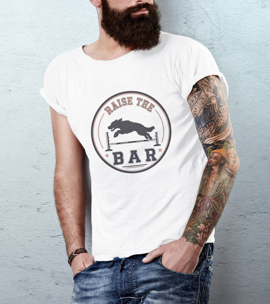 Raise The Bar Agility Training Dog Jumping Over Hurdle T-Shirt