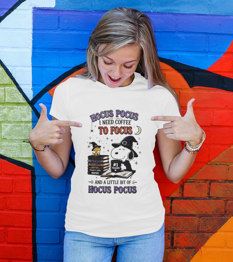 Snoopy Witch Hocus Pocus I Need Coffee To Focus No 1 Teacher Peanuts Halloween T-Shirt