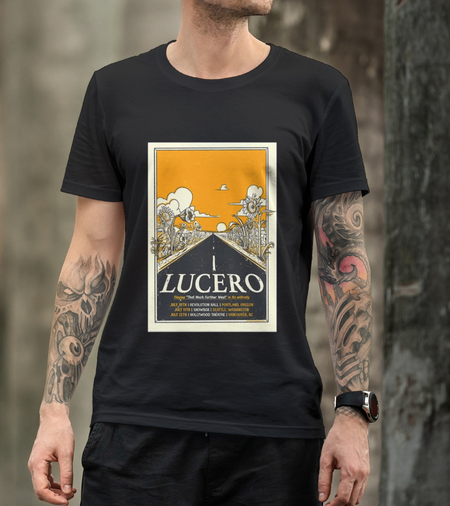 Lucero Playing That Much Further West Portland Seattle Vancouver July 2026 Tour T-Shirt