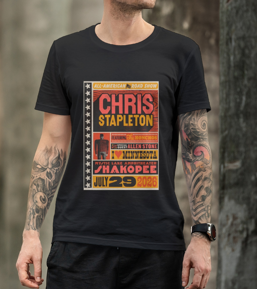 All American Road Show Chris Stapleton Featuring The Honchos Allen Stone Mystic Lake Amphitheater Shakopee July 29 2026 I Love Minnesota T-Shirt