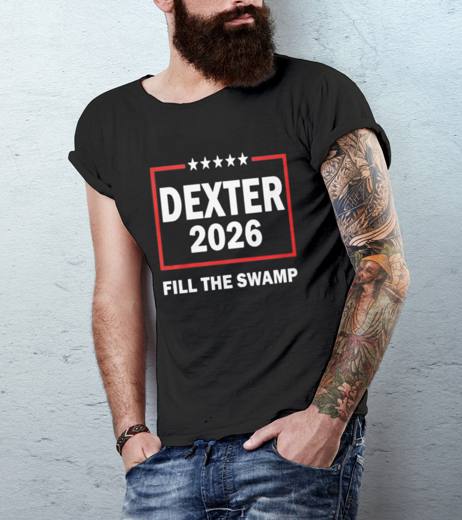 Dexter 2026 Fill The Swamp Five Stars Red Border T-Shirt