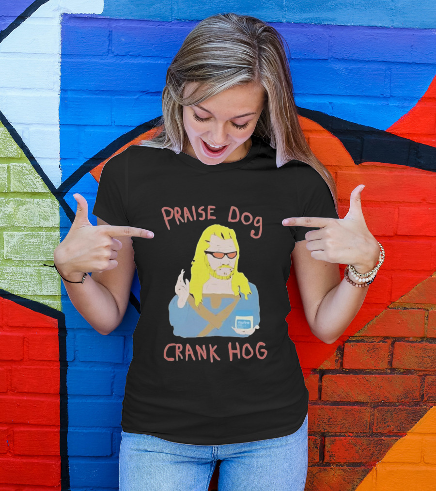 Praise Dog Crank Hog Meme Character With Sunglasses And Long Hair T-Shirt