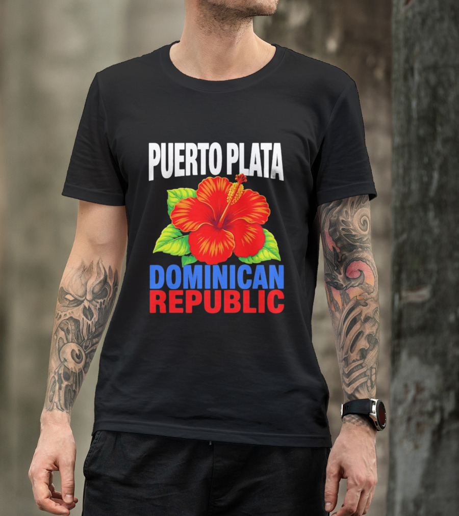 Puerto Plata Dominican Republic Hibiscus Flower Vibrant Island Souvenir T-Shirt