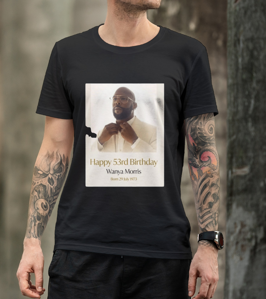 Happy 53rd Birthday Wanya Morris Born 29 July 1973 T-Shirt