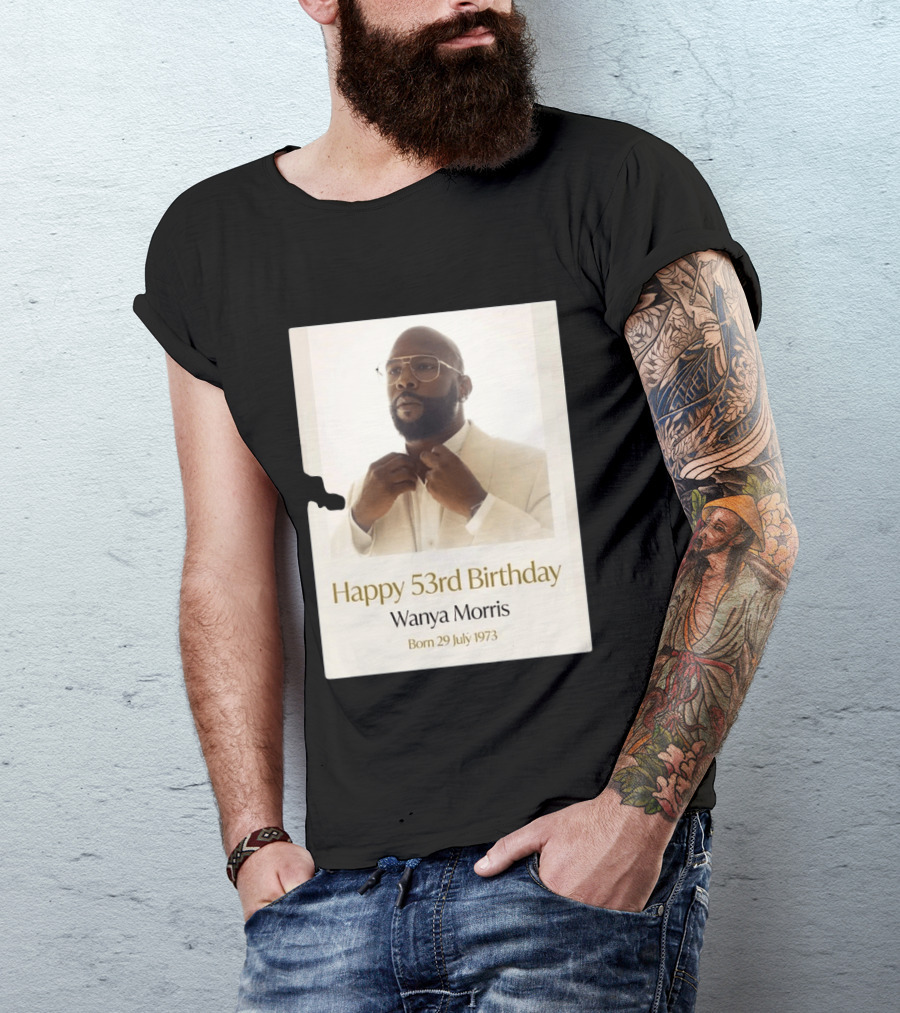 Happy 53rd Birthday Wanya Morris Born 29 July 1973 T-Shirt
