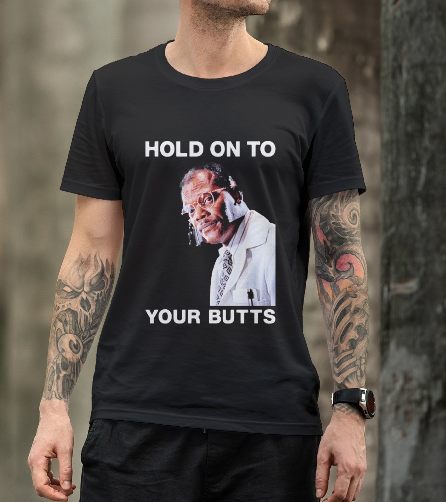 Hold On To Your Butts Jurassic Park Scene T-Shirt