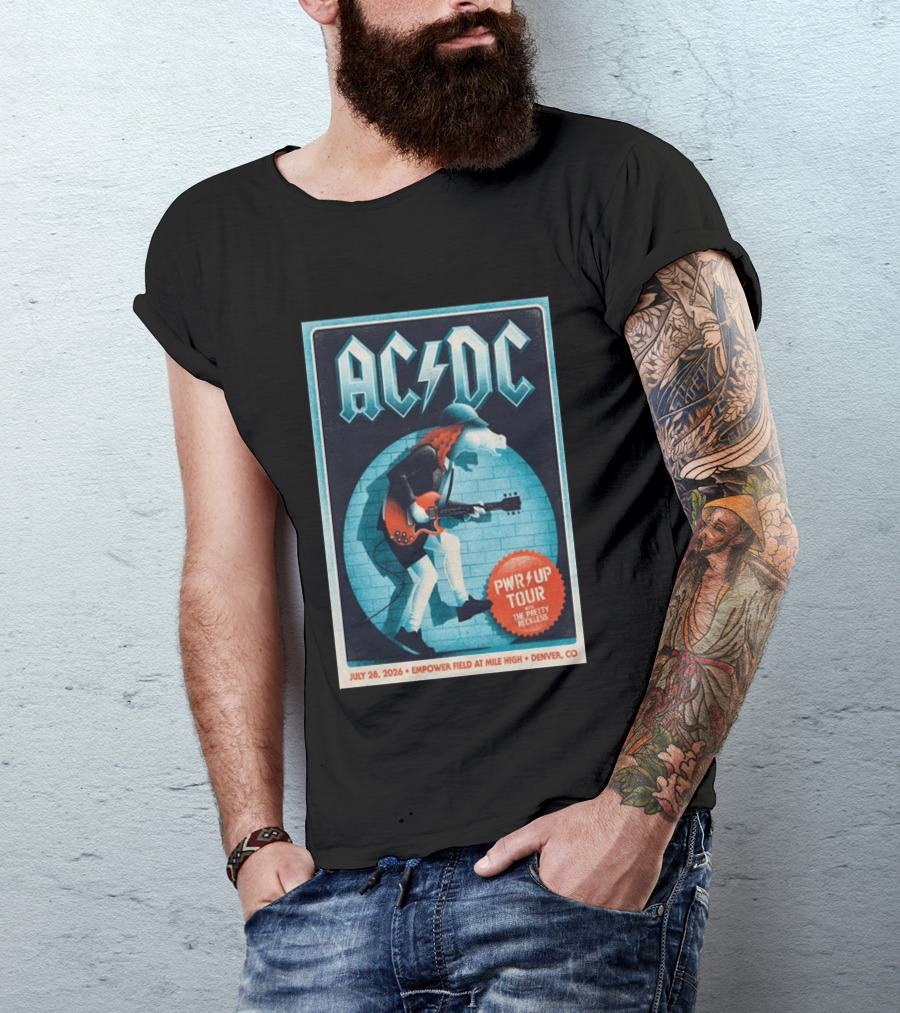 AC DC PWR UP Tour The Pretty Reckless Denver CO July 28 2026 Empower Field T-Shirt