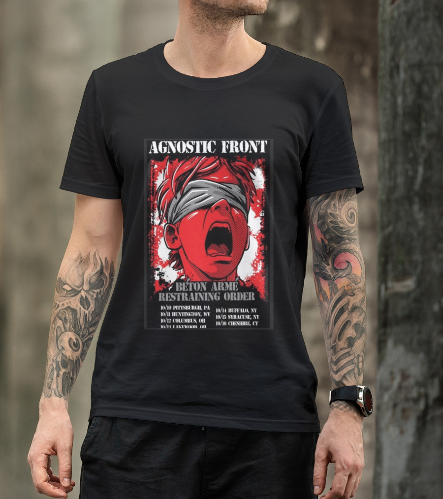 Agnostic Front 2026 Tour Beton Arme Restraining Order Pittsburgh Huntington Columbus Dates T-Shirt