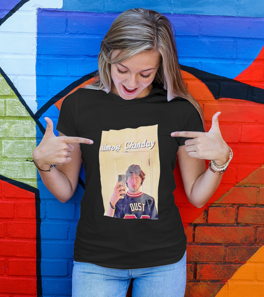 Almost Chinday DUST 77 Mirror Selfie T-Shirt