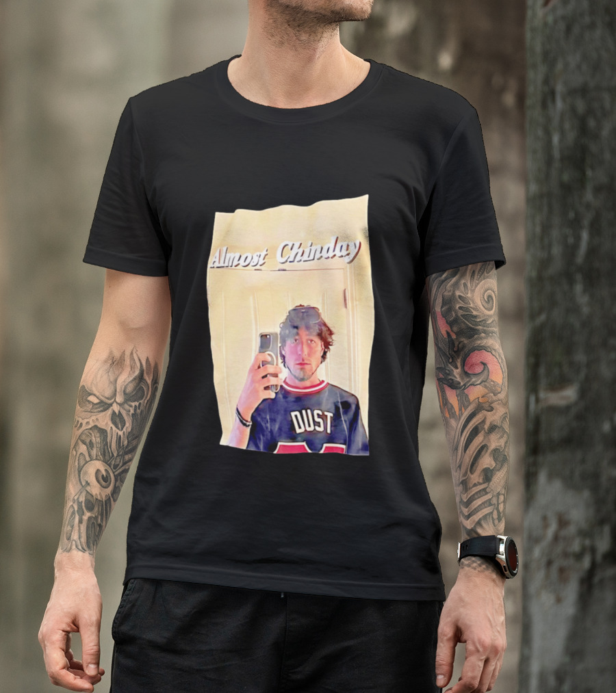 Almost Chinday DUST 77 Mirror Selfie T-Shirt