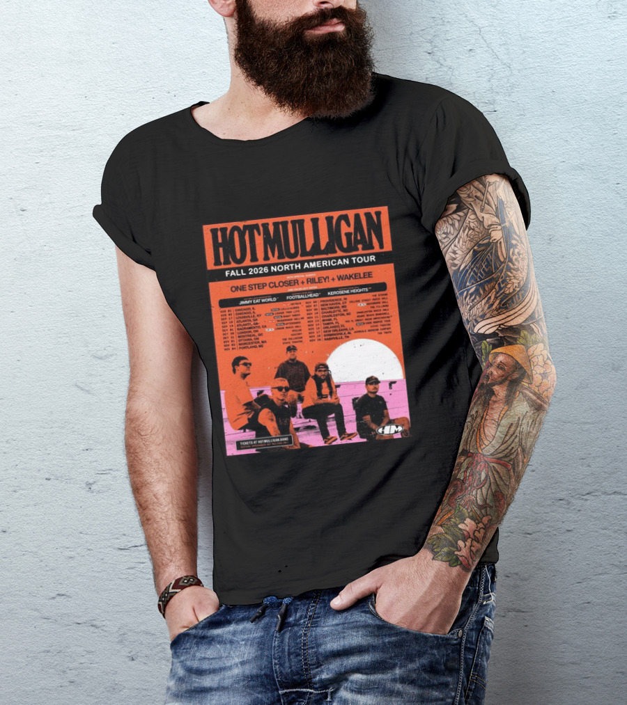 Hot Mulligan Fall 2026 Tour Dates With One Step Closer Riley Wakelee Jimmy Eat World Footballhead Kerosene Heights T-Shirt