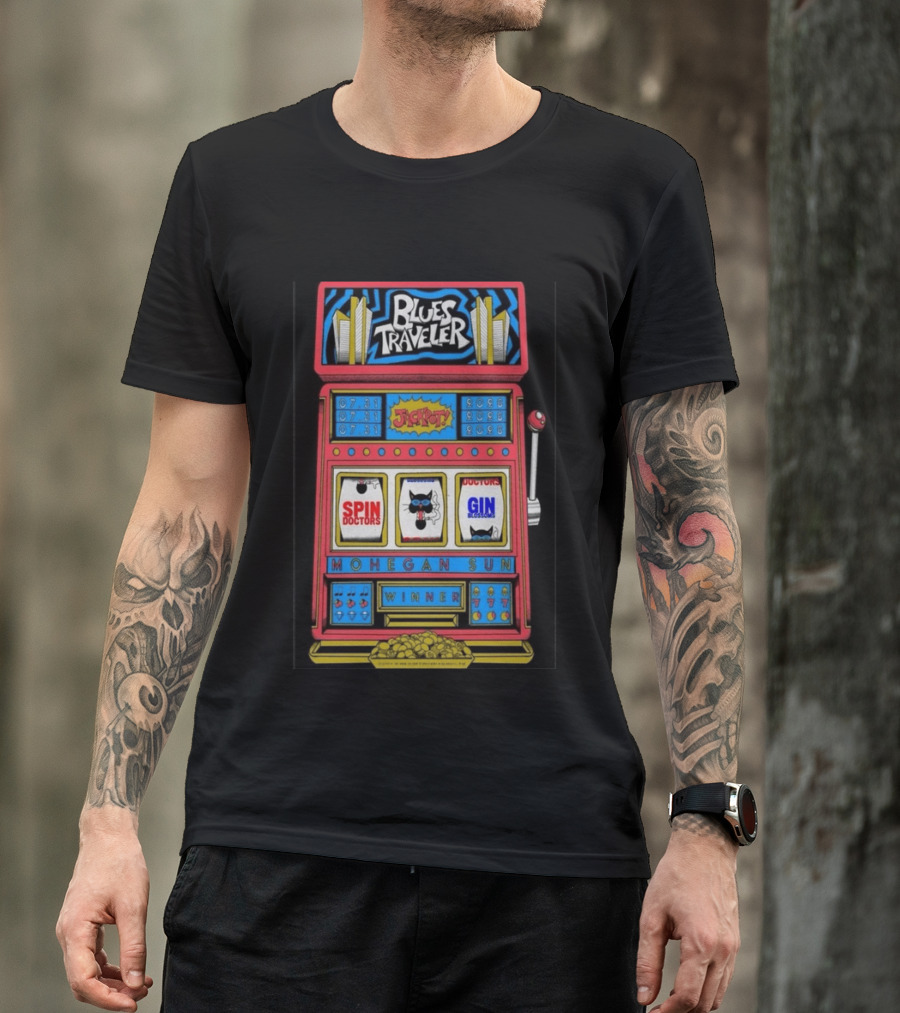 Blues Traveler Spin Doctors Gin Blossoms Mohegan Sun Slot Machine Jackpot 2026 T-Shirt