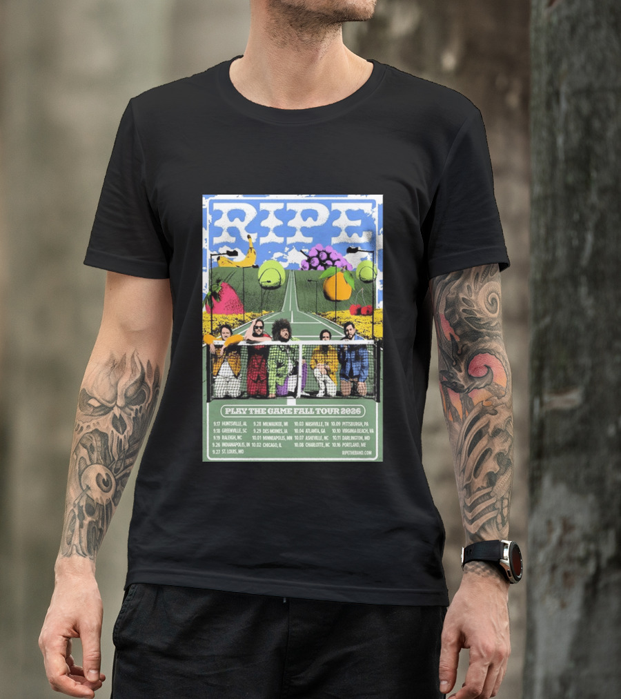 Ripe Play The Game Fall Tour 2026 With Fruit And Tennis Court T-Shirt