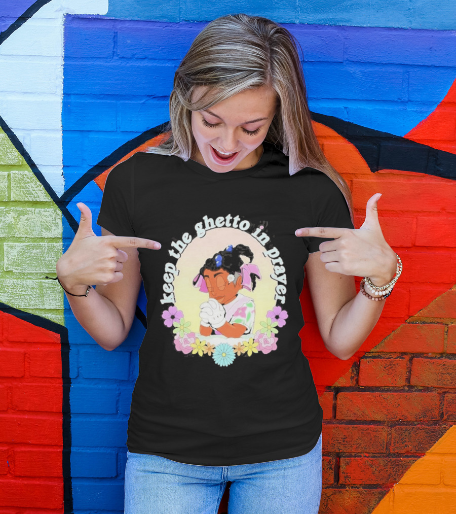 Keep The Ghetto In Prayer Illustration With Floral Accents T-Shirt