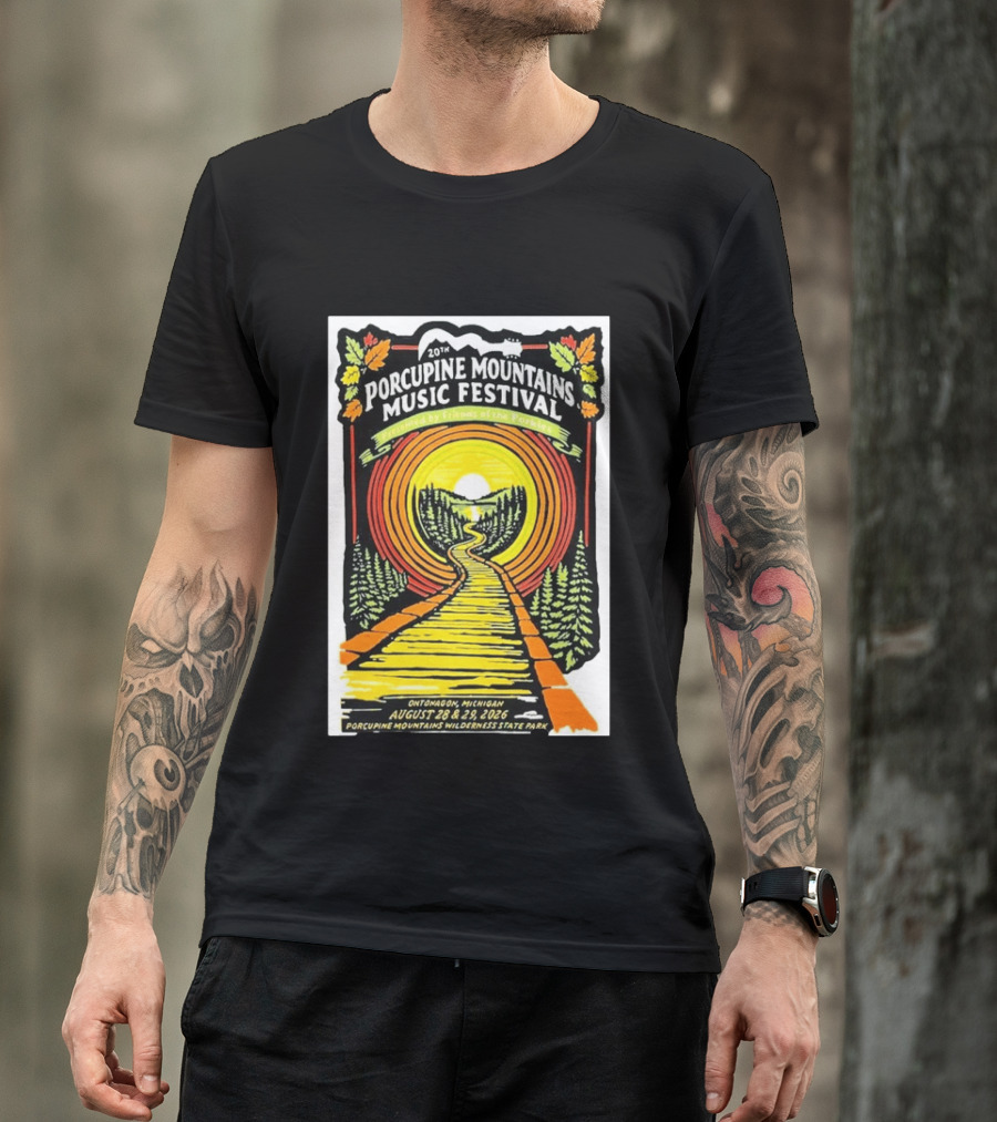 20th Porcupine Mountains Music Festival August 28 29 2026 Ontonagon Michigan Porcupine Mountains Wilderness State Park T-Shirt