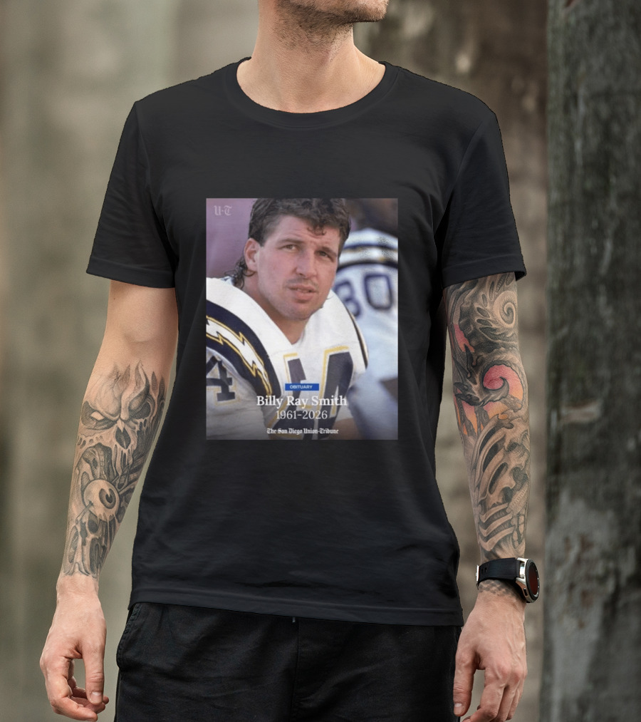 Billy Ray Smith 1961 2026 San Diego Chargers Obituary Tribute San Diego Union Tribune T-Shirt