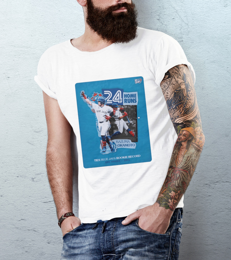 Kazuma Okamoto 24 Home Runs Ties Blue Jays Rookie Record Eric Hinske 2002 T-Shirt
