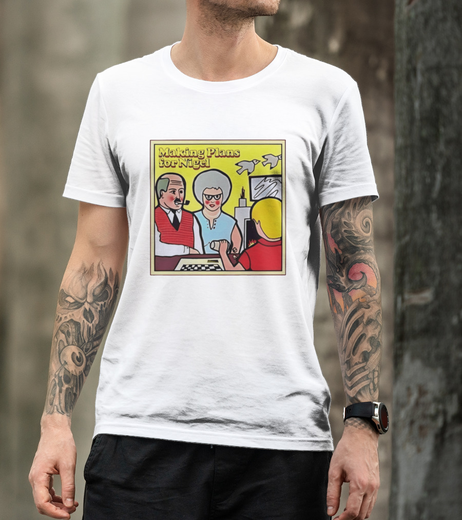 Making Plans For Nigel XTC New Wave English Rock Scene Yellow Background Birds Family T-Shirt