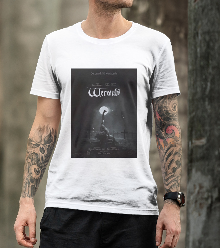 Werwulf Devoureth All Mankynde Featuring Aaron Taylor Johnson Willem Dafoe Lily Rose Depp T-Shirt
