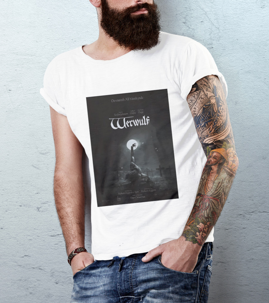 Werwulf Devoureth All Mankynde Featuring Aaron Taylor Johnson Willem Dafoe Lily Rose Depp T-Shirt