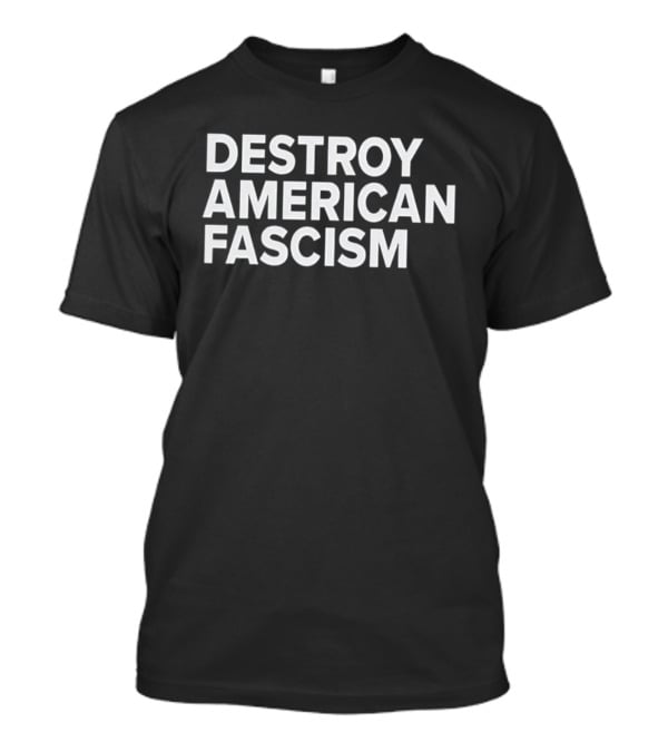 Tom Morello Destroy American Fascism T-Shirt