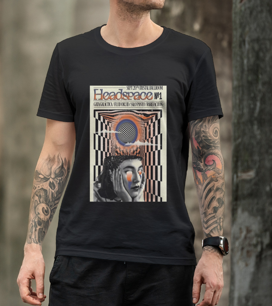SEPT 20 2025 Crystal Ballroom Headspace No.1 Gata Galactica Fluid Druid Salo Panto Rarefraction T-Shirt
