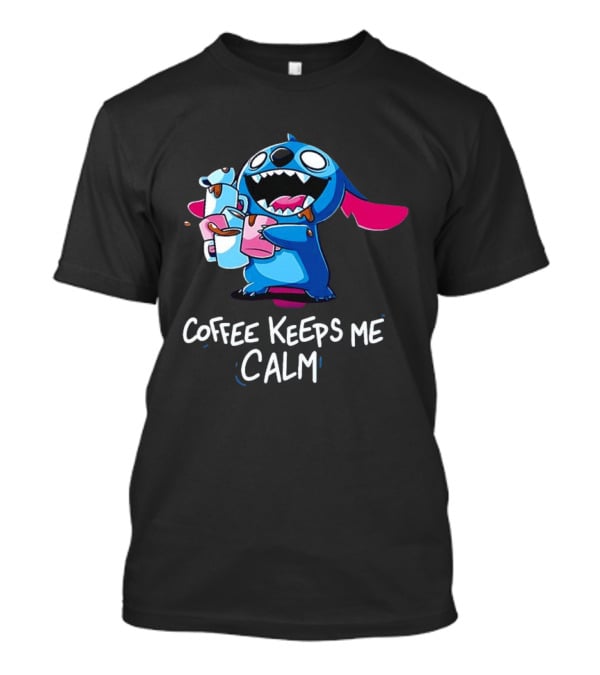Stitch Coffee Keeps Me Calm Cute Character Drinking Coffee T-Shirt