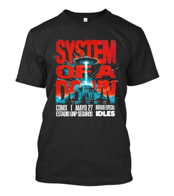 System Of A Down Mexico Tour 2026 CDMX Estadio GNP Seguros May 27 IDLES T-Shirt